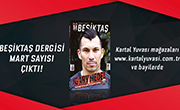 Beşiktaş Dergisi Mart Sayısı Yine Dopdolu