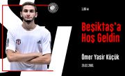 Ömer Yasir Küçük moves to Beşiktaş 