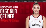 Welcome to Beşiktaş Özge Nur Çetiner!