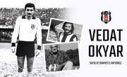Vedat Okyar’ı Saygıyla Anıyoruz