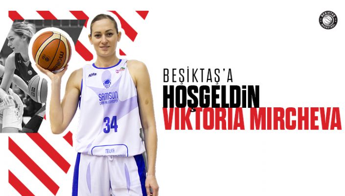 Viktoria Mircheva Beşiktaş'ta 