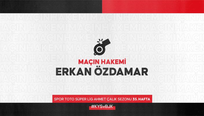 Yukatel Kayserispor Maçının Hakemi Erkan Özdamar