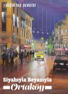 Siyahıyla Beyazıyla Ortaköy